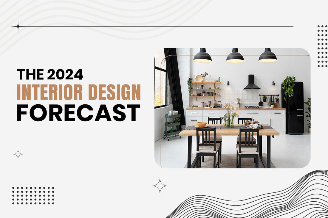 The 2024 Interior Design Forecast: Embracing Sustainability, Personalization, and Quiet Luxury