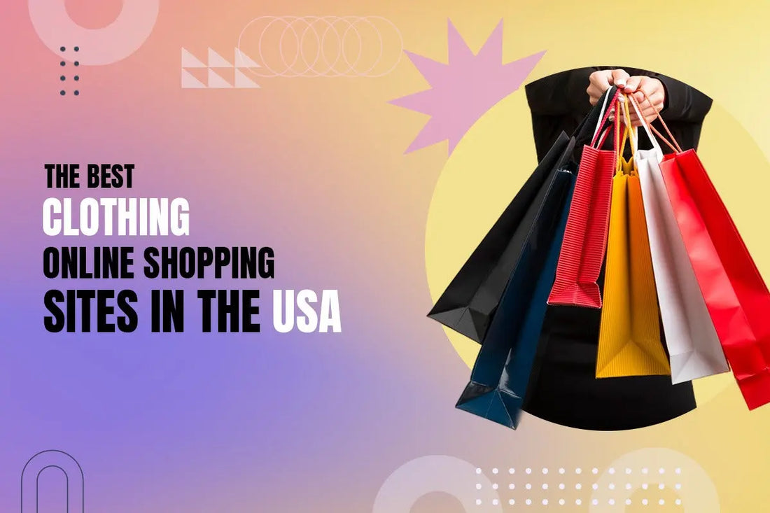 The Best Clothing Online Shopping Sites In USA