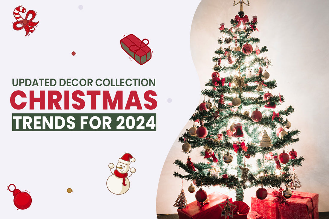 Updated Decor Collection Christmas Trends for 2024