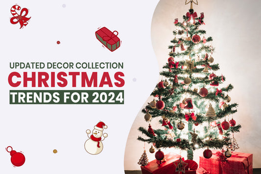 Updated Decor Collection Christmas Trends for 2024